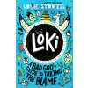 Loki: A Bad God's Guide to Taking the Blame