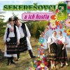 Sekerešovci: A ich hostia 3 - Sekerešovci