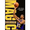 MAGIC (Roland Lazenby)(Brožovaná)