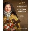 120 zamyslení s Teréziou z Lisieux - zostavila: Patricia Treece