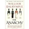 The Anarchy - William Dalrymple
