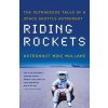 Riding Rockets