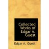 Collected Works of Edgar A. Guest