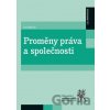 Proměny práva a společnosti - Ivan Mucha