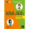 Lola y Leo 2 - Éd. hybride - Libro del alumno (Marcela Fritzler)(Brožovaná)