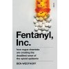 Fentanyl, Inc. - Westhoff, Ben
