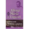 Krížová cesta / Meditácie o utrpení - Alfonz Mária de Liguori