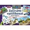 Začíname vystrihovať Moje mesto