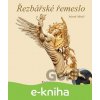E-kniha Řezbářské řemeslo - Marek Minář