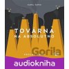 Továrna na absolutno - Karel Čapek