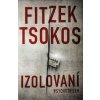 Izolovaní - Sebastian Fitzek, Michael Tsokos