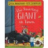 The Smartest Giant in Town - Julia Donaldson