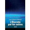 L'Éternité par les astres (Louis Auguste Blanqui)(Brožovaná)