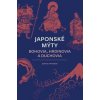 Japonské mýty: Bohovia, hrdinovia a duchovia - Frydman Joshua