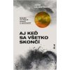 Aj keď sa všetko skončí - Jens Liljestrand