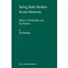 Testing Static Random Access Memories (Said Hamdioui)(Brožovaná)