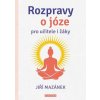 Rozpravy o józe pro učitele i žáky