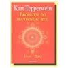 Probuzení do skutečného bytí - Tepperwein Kurt