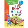 Hravě v hlavě 3. třída Český jazyk, Matematika, Prvouka, Zábavné úkoly 8-9 let - autor neuvedený