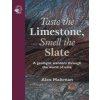 Taste the Limestone, Smell the Slate