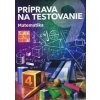 Príprava na testovanie 9 Matematika - Naďová Alena
