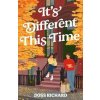 Its Different This Time - Joss Richard, Headline Eternal