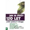 Jak se dožít 120 let - Eugenika