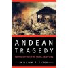 Andean Tragedy (William F. Sater)(Brožovaná)