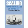 Scaling (Knut Schmidt-Nielsen)(Brožovaná)