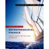 Entrepreneurial Finance (Janet Kiholm Smith,Richard L. Smith)()