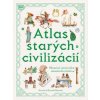 Atlas starých civilizácií - Anne Millard