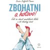 Zbohatni a hotovo Jak se zbavit mentálních bloků a žít šťastný život - Duffield Thomas Denise