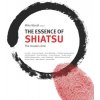 The Essence of Shiatsu (Ivan Bel,Kazunori Sasaki,Alice Whieldon)(Brožovaná)