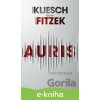 E-kniha Auris - Vincent Kliesch, Sebastian Fitzek