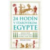 24 hodín v starovekom Egypte - Donald P.Ryan