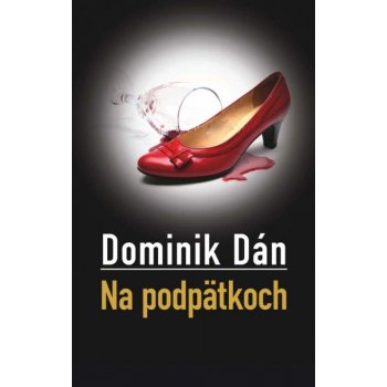 Na podpätkoch - Dominik Dán