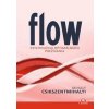 Flow - Mihaly Csikszentmihalyi