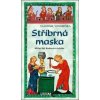 Stříbrná maska - Vlastimil Vondruška