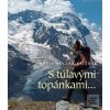 S túlavými topánkami (Mária Kollár Krížová)
