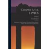 Corpus Iuris Civilis: Institutiones, Codex Iustinianus / Recognovit Paulus Krueger. Digesta / Recognovit Theodorus Mommsen; Volume 2