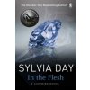In the Flesh (Sylvia Day)(Brožovaná)