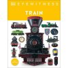 Eyewitness Train: Discover the Story of the Railroads (DK)(Brožovaná)