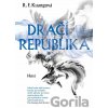 Dračí republika - R.F. Kuang