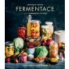 Průvodce světem fermentace podle Farmhouse Culture - Kathryn Lukas, Shane Peterson