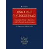Onkologie v klinické praxi Standardní přístupy v diagnostice a léčbě vybraných zhoubných nádorů 4 - Novotný Jan Vítek Pavel Kleibl Zdeněk kolektiv