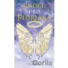 Anděl pro Floriána - Mária Blšáková
