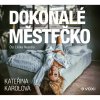 Dokonalé městečko (Karolová Kateřina - Nejedlá Eliška) - CD (MP3)