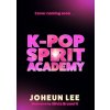 K-Pop Spirit Academy