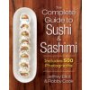 The Complete Guide to Sushi and Sashimi: Includes 625 Step-By-Step Photographs (Elliot Jeffrey)