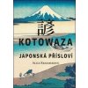 Kotowaza Japonská přísloví - Alice Kraemerová